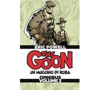 The Goon. Un mucchio di roba. Omnibus. Ediz. deluxe. Vol. 3