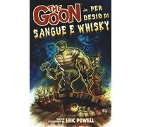The Goon. Vol. 13: Per desio di sangue e whisky