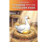 The Goose that Laid the Golden Eggs