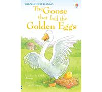 The Goose that laid the Golden Eggs (Usborne First Reading: Level 3)
