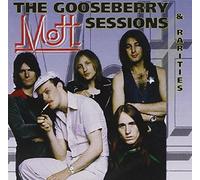 The Gooseberry Sessions - Mott The Hoople (Audio cd)