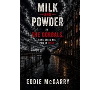 The Gorbals: Milk And Powder