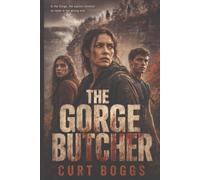 The Gorge Butcher: A Red River Gorge Thriller
