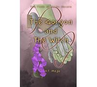 The Gorgon and The Witch: Tomb of Gods: Hecate