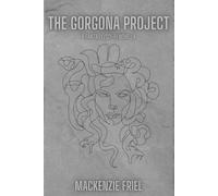 The Gorgona Project: A Scifi/Fantasy Novella