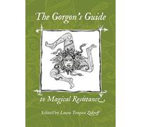 The Gorgon's Guide to Magical Resistance (Tascabile)