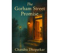 The Gorham Street Promise: A Novel of Quiet Devotion, Family, and Healing