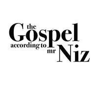 The Gospel According Mr Niz
