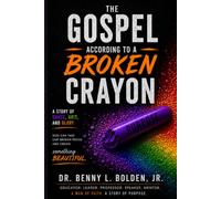 The Gospel According to a Broken Crayon