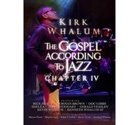 The Gospel According to Jazz, Chapter IV (DVD) Kirk Whalum