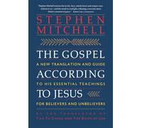 Stephen A Mitchell The Gospel According to Jesus (Tascabile)