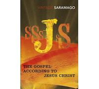 The Gospel According To Jesus Christ [Lingua inglese]