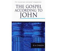 Donald A. Carson Gospel According to John (Copertina rigida)