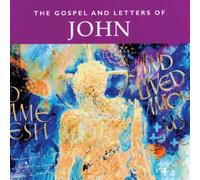 The Gospel According to John and the Johannine Letters: Volume 4