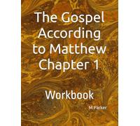 The Gospel According to Matthew Chapter 1: Workbook