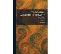The Gospel According to Saint Mark