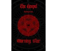 The Gospel According To The Morning Star