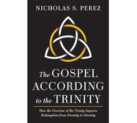 The Gospel According to the Trinity