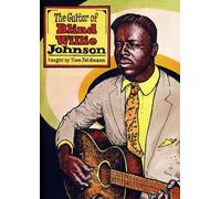 The Gospel Guitar of Blind Willie Johnson taught by Tom Feldmann