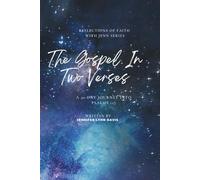 The Gospel In Two Verses: Reflections Of Faith With Jenn