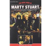 The Gospel Music of Marty Stuart