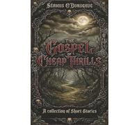 The Gospel of Cheap Thrills