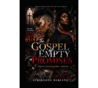 The Gospel of Empty Promises: Diary of a Mad Black Lesbian: Book Two