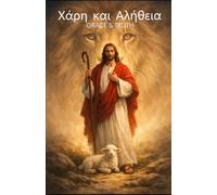 The Gospel of John: Grace and Truth