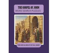 The Gospel of John Word Search Puzzles: Word Search Puzzle Book | 8.5x11 in. | For Kids and Adults of All Ages! | Large Print | Easy To Read!
