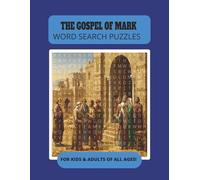 The Gospel of Mark Word Search Puzzles: Word Search Puzzle Book | 8.5x11 in. | For Kids and Adults of All Ages! | Large Print | Easy To Read!