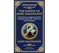 The Gospel of Mary Magdalene: Mystical Teachings on Love, Wisdom, and Inner Transformation (Deluxe Hardbound Edition): 133
