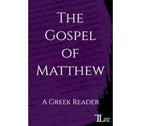 The Gospel of Matthew: A Greek Reader
