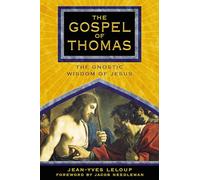 Jean-Yves Leloup The Gospel of Thomas (Tascabile)