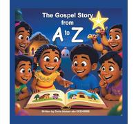 THE GOSPEL STORY FROM A TO Z