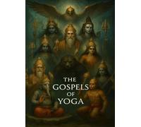 The Gospels of Yoga