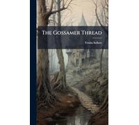 The Gossamer Thread