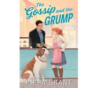The Gossip and the Grump