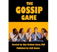The Gossip Game: The Game of Creating and Sharing Gossip