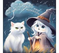 THE GOSSIPER MISS SCUTTLEBUTT AND THE WITCH OF MONSOON