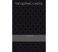 The Gothic Castle
