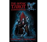 The Gothic Tarot Compendium