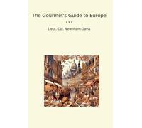 The Gourmet's Guide to Europe