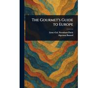 The Gourmet's Guide to Europe