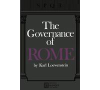 The Governance of ROME - Karl Loewenstein - Springer,1973