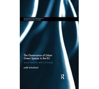 The Governance of Urban Green Spaces in the EU: Social innovation and civil society