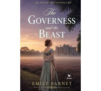 The Governess and the Beast: A Historical Regency Romance Novel