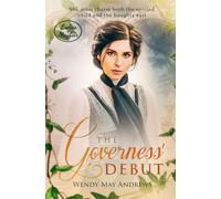 The Governess' Debut: A Sweet Regency Romance