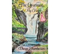 The Governess of My Heart: A Pride and Prejudice Variation