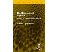 The Government Explains: A Study of the Information Services