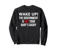 The Government is Not Your Baby's Daddy I Dont Coparent Govt Felpa